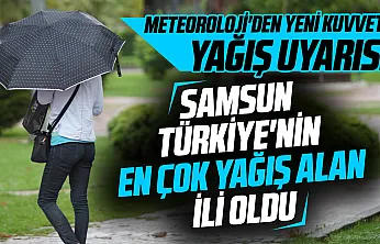 Samsun'da güz yağmurları etkisini sürdürüyor: Türkiye'nin en çok yağış alan ili oldu