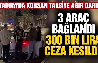 Samsun'da korsan taksi operasyonu: 3 sürücüye 300 bin TL ceza