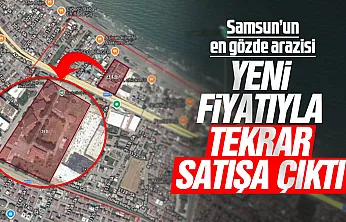 Samsun'da Meteoroloji arazisi yeniden satışa çıktı