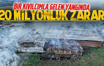 Samsun'da saman depoları kül oldu zarar 20 milyon lira
