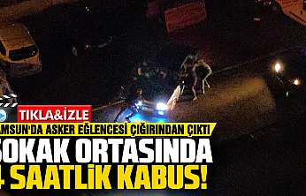 Samsun'da tehlikeli asker eğlencesi: Mahalleli geceyi uykusuz geçirdi