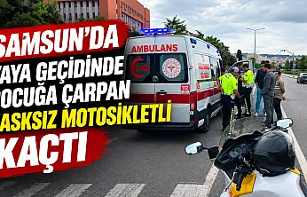 Samsun'da trafik kazası yaya geçidinde çocuğa motosiklet çarptı