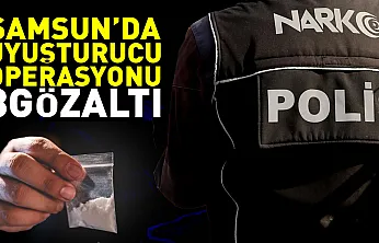 Samsun'da uyuşturucu operasyonu: 8 gözaltı