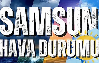 Samsun'da yaz sıcakları sürüyor: İlçelerde termometreler 30 dereceyi görecek