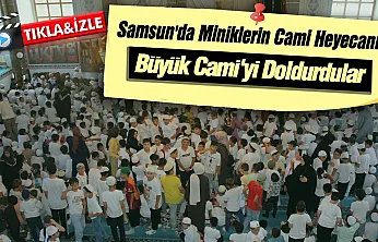 Samsun'da Yüzlerce çocuk Büyük Cami'de buluştu
