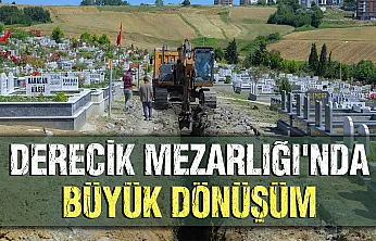 Samsun Derecik Mezarlığı'nda iyileştirme çalışmaları sürüyor
