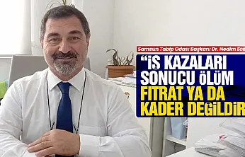 Samsun Tabip Odası'ndan Tekkeköy faciası sonrası sert çıkış
