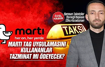 Samsun Taksiciler Derneği Martı TAG kararı sonrası konuştu