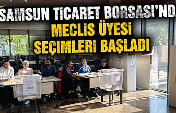 Samsun Ticaret Borsası'nda seçim heyecanı