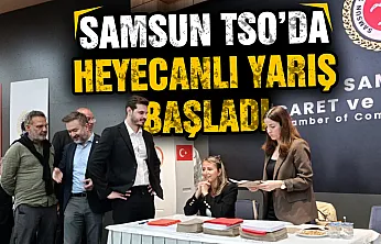 Samsun TSO'da 2 adaylı yarış başladı