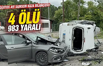 Samsun yollarında acı bilanço: Ağustos ayında 4 ölü, 983 yaralı!