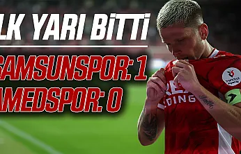 Samsunspor - Amed SF maçında ilk yarı sonucu: 1-0