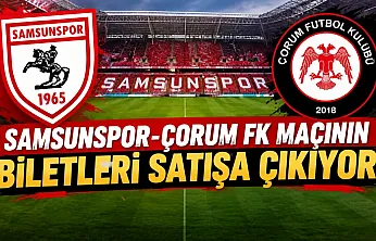 Samsunspor-Arca Çorum FK maçının biletleri satışa çıkıyor