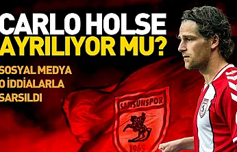 Samsunspor'da Carlo Holse ayrılıyor mu?
