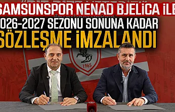 Samsunspor'da Nenad Bjelica dönemi resmen başladı