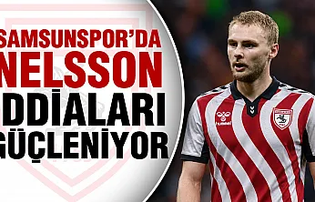 Samsunspor'da savunmaya Nelsson'mu gelecek?