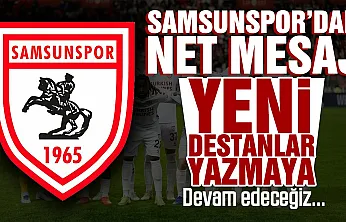 Samsunspor'dan gurur dolu paylaşım