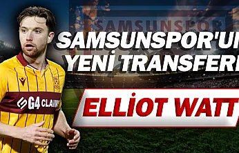 Samsunspor'dan Orta Sahaya İskoç Takviyesi: Elliot Watt İmzayı Attı