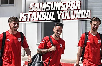 Samsunspor İstanbul yolunda! Rakip Kasımpaşa