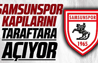 Samsunspor kapılarını antrenmanla taraftara açıyor