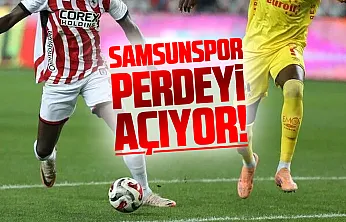Samsunspor sezonu Göztepe maçıyla açıyor