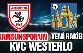 Samsunspor Westerlo ile hazırlık maçına çıkıyor