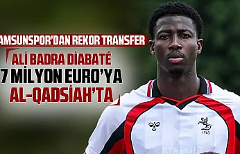 Samsunsporlu Ali Badra Diabaté 7 milyon Euro'ya Al-Qadsiah'a gidiyor