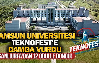 SAMÜ'den TEKNOFEST 2026'da tarihi başarı: 12 ödül birden kazandı