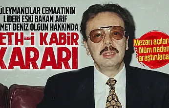 Süleymancılar'ın eski liderinin mezarı açılacak