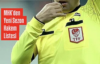 Süper Lig'de Düdük Çalacak Hakemler Belli Oldu