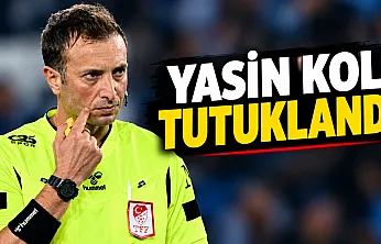 Süper Lig Hakemi Yasin kol ve yardımcısı tutuklandı!