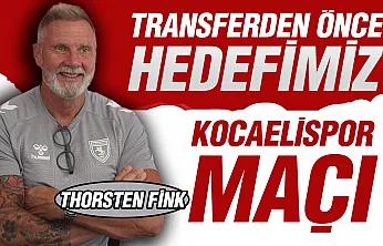 Thorsten Fink'ten Kocaelispor ve transfer açıklaması