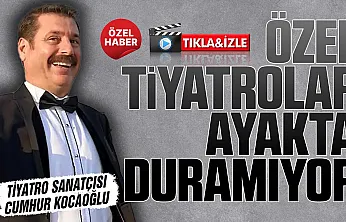 Tiyatro sanatçısı Cumhur Kocaoğlu Samsun'da Devlet Tiyatrosu yok