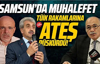 TÜİK'in Yüzde 2,3'lük büyümesine Samsun'dan sert tepki!