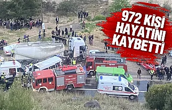 Türkiye genelinde 6 ayda 972 can kaybı
