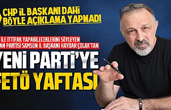 Vatan Partisi Samsun İl Başkanı Haydar Çolak YENİ Parti'yi hedef aldı