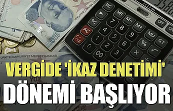 Vergide yeni dönem: Mükellefler risklerini denetim öncesinde görebilecek