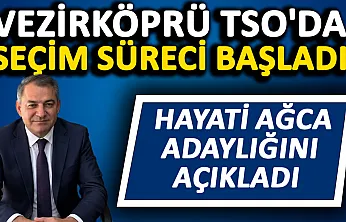 Vezirköprü TSO'da seçim heyecanı ilk aday gazeteci Hayati Ağca oldu