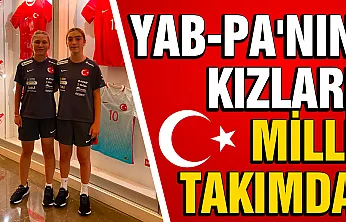 YAB-PA Spor'un gururu: Berra ve Azra U15 Milli Takım kampında