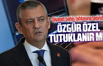 YENİ Parti lideri Özgür Özel'in tutuklanıp tutuklanmayacağına para yatırdılar