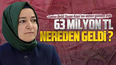 63 milyon TL'nin kaynağı ne? Fatma Betül Sayan Kaya'dan dikkat çeken miras açıklaması