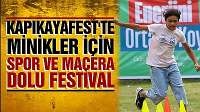 7. Kapıkayafest'te çocuklar için eğlence ve spor bir arada