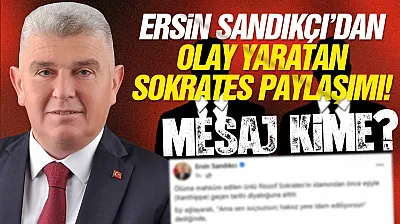 AK Parti'de görevden alınan Ersin Sandıkçı'dan Sokrates göndermesi