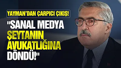 AK Parti'li Yayman'dan dikkat çeken açıklamalar!