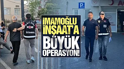 Beylikdüzü Belediyesi ve İmamoğlu İnşaat'a Baskın