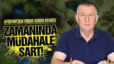 Çarşamba Ziraat Odası Başkanı Muammer Aydemir'den fındık kurdu uyarısı