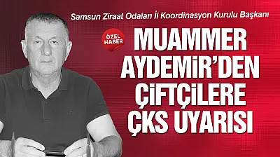 Çarşambalı üreticilere ÇKS hatırlatması: Son gün 31 Aralık