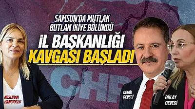 CHP Samsun'da Hancıoğlu ve Deveci Restleşmesi