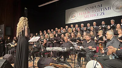 Çorum'da Türk sanat ve halk müziği ezgileriyle dolu gece