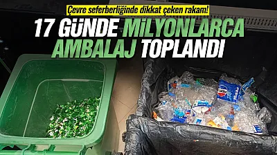 DOA'da 17 günde 33 milyon ambalaj geri dönüştürüldü